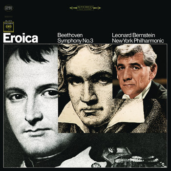Leonard Bernstein - Beethoven: Symphony No. 3 in E-Flat Major, Op. 55 "Eroica" ((Remastered))