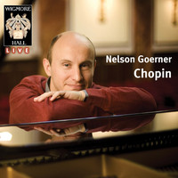 Nelson Goerner - Chopin (Wigmore Hall Live)