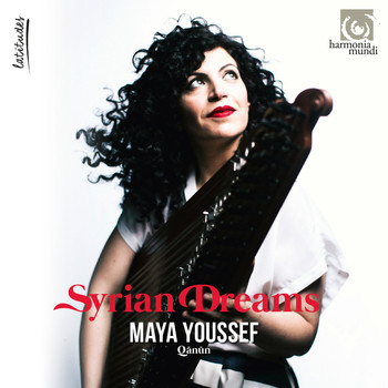 Maya Youssef - Syrian Dreams (Bonus Track Version)