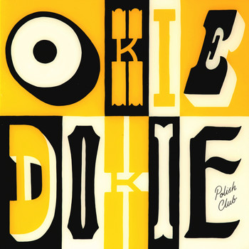 Polish Club - Okie Dokie (Explicit)