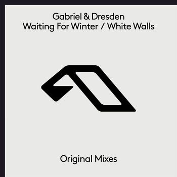 Gabriel & Dresden - Waiting For Winter / White Walls