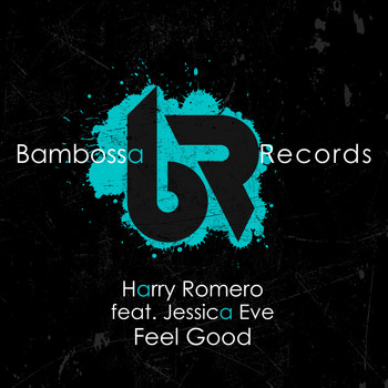 Harry Romero feat. Jessica Eve - Feel Good