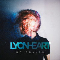 Lyonheart - No Brakes EP