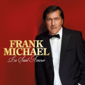 Frank Michael - La Saint Amour