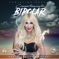 Christina Rapado - Comportamiento Bipolar (Banda Sonora Original de la Serie TV)