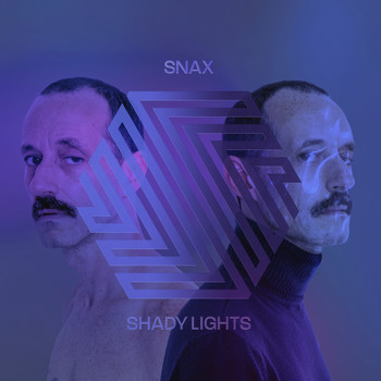Snax - Shady Lights