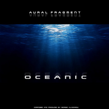 Aural Fragment - Oceanic