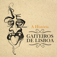 Gaiteiros de Lisboa - A HistÓria