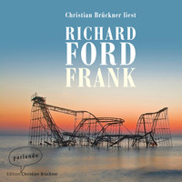 Richard Ford - Frank (Ungekürzte Lesung)