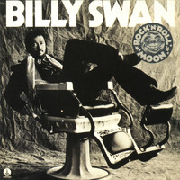 Billy Swan - Rock 'n' Roll Moon