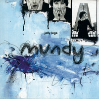 Mundy - Jelly Legs