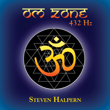 Steven Halpern - OM Zone 432 Hz