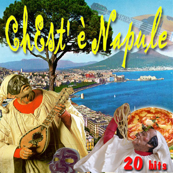 Various Artists - Chest' è Napule 20 Hits