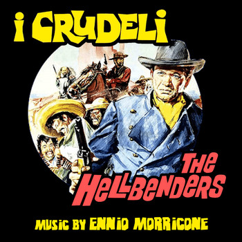 Ennio Morricone - i Crudeli (The Hellbenders) - Single