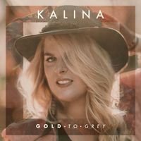 Kalina - Gold To Grey (Gold)