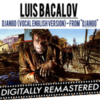 Luis Bacalov - Django Main Theme (From "Django Unchained & Django")