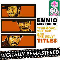 Ennio Morricone - The Good, the Bad and the Ugly (Titles) - Single