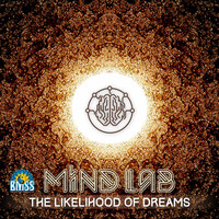 Mind Lab - The Likelihood of Dreams