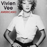 Vivien Vee - Americano (Original) - Single