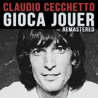 Claudio Cecchetto - Gioca Jouer - Single