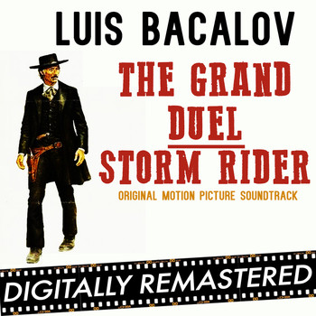 Luis Bacalov - The Grand Duel - Storm Rider (Original Motion Picture Soundtrack) - Remastered