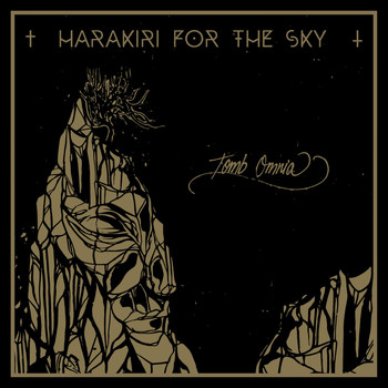 Harakiri for the Sky - Tomb Omnia
