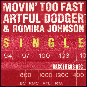 Artful Dodger & Romina Johnson - Movin' Too Fast (Radio Edit) - Single