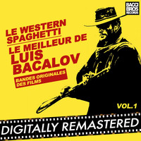 Luis Bacalov - Le Western Spaghetti: Le Meilleur de Luis Bacalov - Vol. 1 (Bandes Originales Des Films)