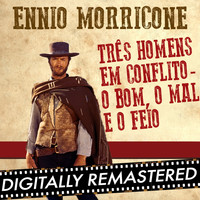 Ennio Morricone - Três Homens em Conflito - O Bom, o Mal e o Feio - Single
