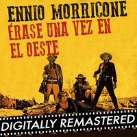 Ennio Morricone - Érase una vez en el Oeste - Single