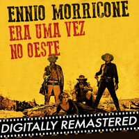Ennio Morricone - Era uma Vez no Oeste - Single