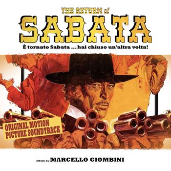 Marcello Giombini - The Return of Sabata - È tornato Sabata, Hai chiuso un'altra volta! (Original Motion Picture Soundtrack)