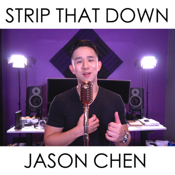 Jason Chen - Strip That Down