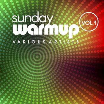 Various Artists - Sunday Warmup, Vol. 1