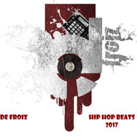 De FROiZ - Hip Hop Beats & Rap Instrumentals 2017
