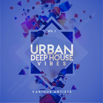 Various Artists - Urban Deep-House Vibes, Vol. 1