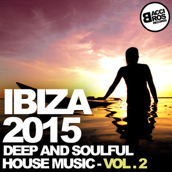 Various Artists - Ibiza 2015 - Deep and Soulful House Music - Vol. 2