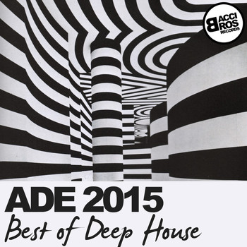 Various Artists - ADE 2015 Best of Deep House