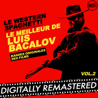 Luis Bacalov - Le Western Spaghetti : Le meilleur de Luis Bacalov - Vol. 2 (Bandes originales des films)