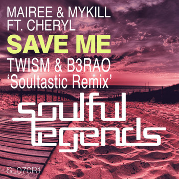 Mairee & Mykill feat. Cheryl - Save Me