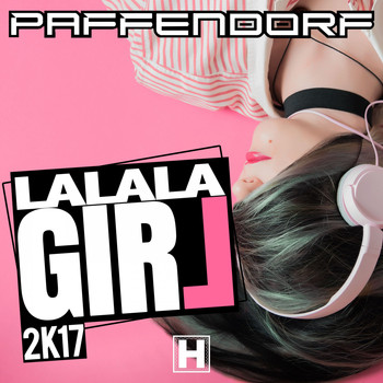Paffendorf - Lalala Girl 2K17