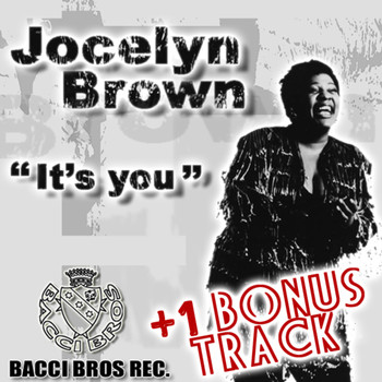 Jocelyn Brown - It's You (New Bonus Track)