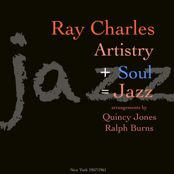 Ray Charles - Artistry+Soul=Jazz