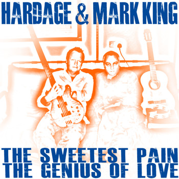 Hardage feat. Mark King - The sweetest pain - The genius of love