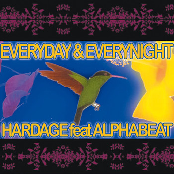 Hardage Feat. Alphabeat - Everyday and Everynight