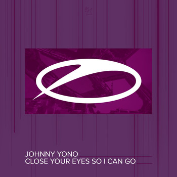 Johnny Yono - Close Your Eyes So I Can Go