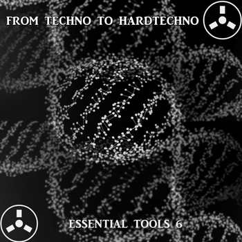 Various Artists - From Techno to Hardtechno: Essential Tools 6 (Explicit)