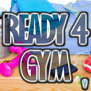 Various Artists - Ready 4 Gym 5