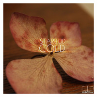 Starbud - Cold (Single Version)