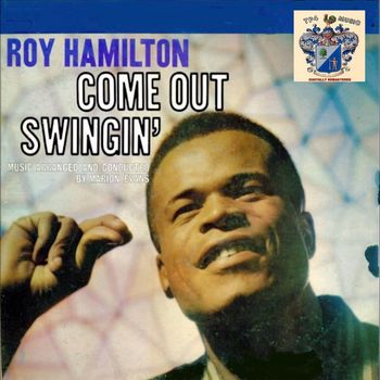 Roy Hamilton - Come Out Swingin'